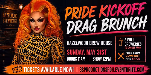 PRIDE KICKOFF DRAG BRUNCH AT HAZELWOOD BREW HOUSE