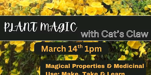 Plant Magic with Cat's Claw