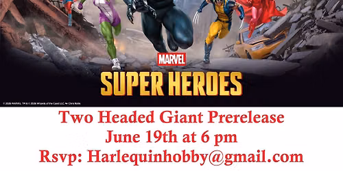 Marvel Super Hearoes 2-headed giant prerelease