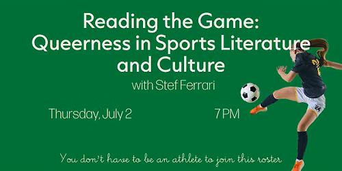 Reading the Game: Queerness in Sports Literature and Culture