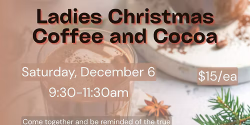 Ladies Christmas Coffee and Cocoa
