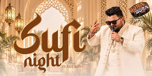 Sufi Night ft. Faiz Rizvi Bora Bora MIDC