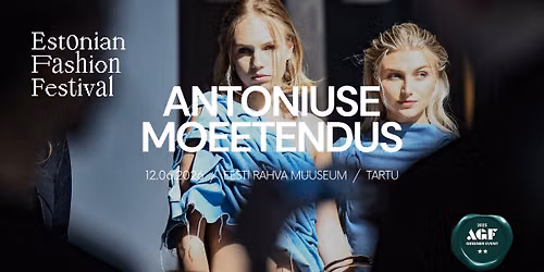 Estonian Fashion Festival 2026: Antoniuse moeetendus