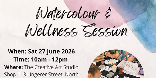 Sat 27 June - Watercolour & Wellness