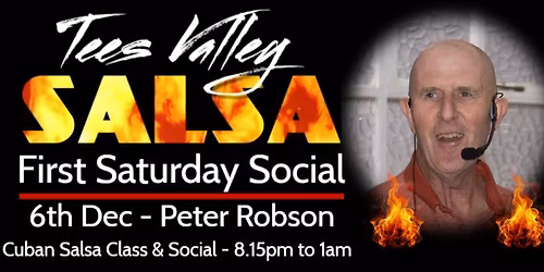 Tees Valley Salsa - First Saturday Social - December with Peter Robson