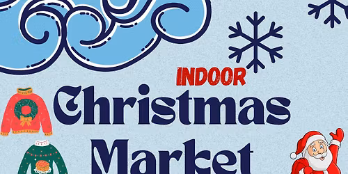 \u2744\ufe0f\ud83c\udf843rd Annual Christmas Market \ud83c\udf84\u2744\ufe0f