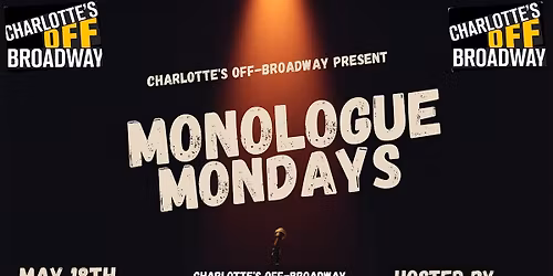 Bluz & Charlotte's Off Broadway Present: Monologue Monday