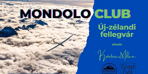 MONDOLO CLUB - \u00daj-z\u00e9landi fellegv\u00e1r