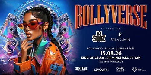 BOLLYVERSE - Bollywood\/Punjabi Night in Birmingham - 15 August
