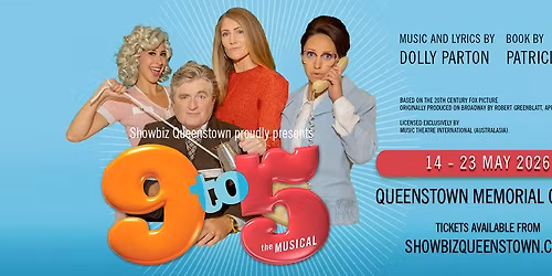 9 to 5 The Musical \u2013 Queenstown