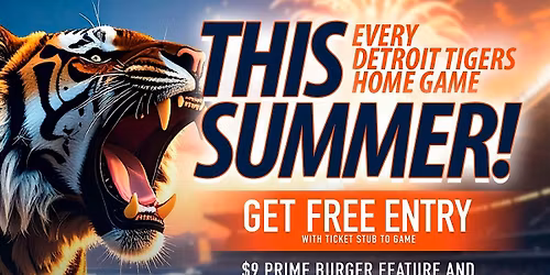 This Summer! Every Detroit Tigers Home Game