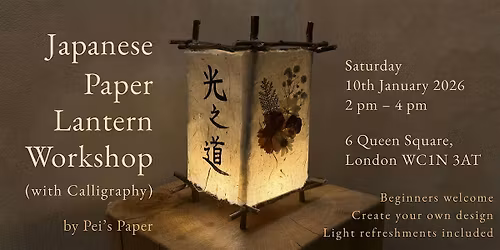 Japanese Paper Lantern Workshop (with Calligraphy)