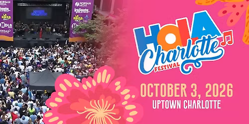 Hola Charlotte Festival 2026 | 10\/3\/26