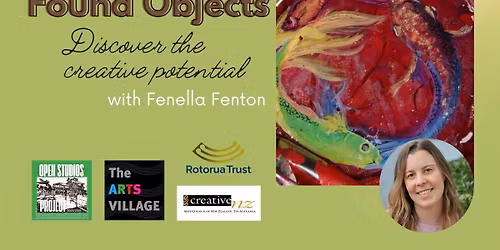 Found Objects with Fenella Fenton