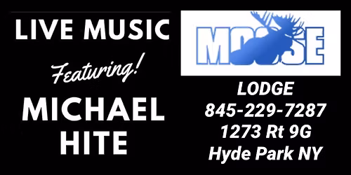 Michael Hite @ The Moose Lodge!