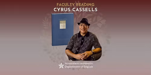 Faculty Reading: Cyrus Cassells