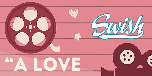Swish: A Love Letter