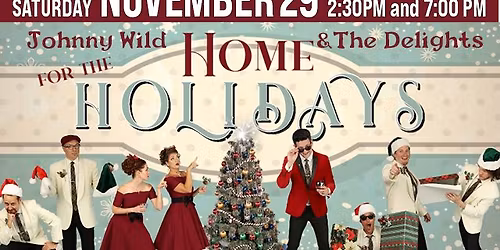 Johnny Wild & The Delights Home for the Holidays 