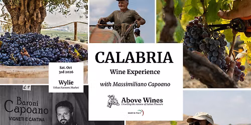 CALABRIA Wine Experience:  Meet the Winemaker!