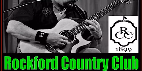 Paul Bronson Acoustic Music @ Rockford Country CIub \u2013Rockford, IL Tuesday, August 18th *members only