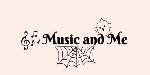Music and Me - Spooktober!