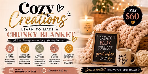 Cozy Creations: Learn to Make a Chunky Blanket