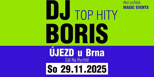 DJ Boris: \u00daJEZD u Brna - So 29.11.2025 (S\u00e1l Na Rycht\u011b)