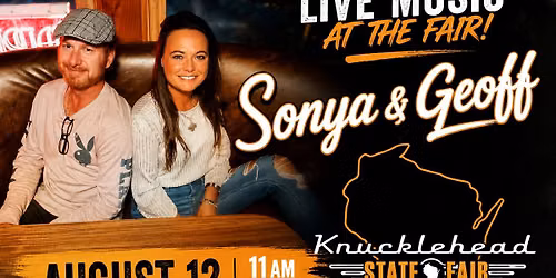 Sonya & Geoff @ Knucklehead State Fair Stage
