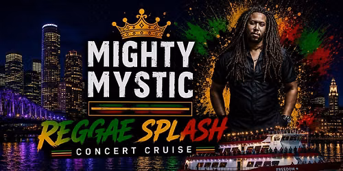 Mighty Mystic Reggae Splash Boston Harbor Concert Cruise