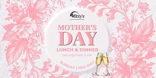Mother's Day 2026 at Fitzy's