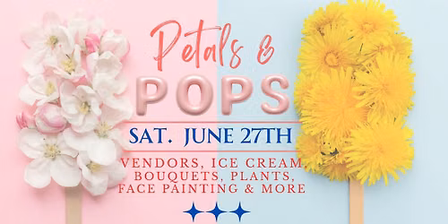Petals & Pops at the Garden Center