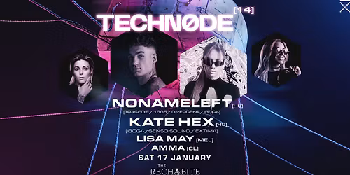 Techn0de #14 - NONAMELEFT [HU] & KATE HEX [HU] 