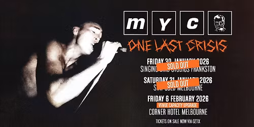 MYC "One Last Crisis" [Capacity Upgrade]