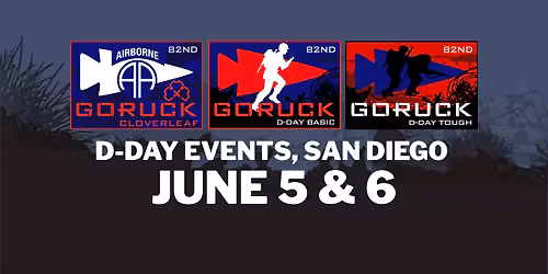 GORUCK D-Day Events, San Diego (unofficial page)