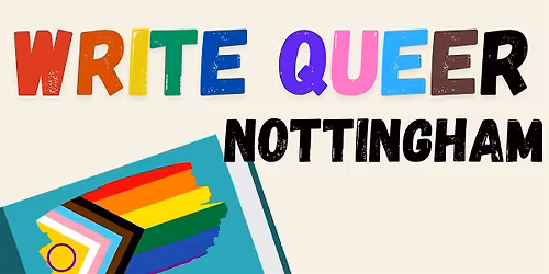Write Queer Nottingham - May