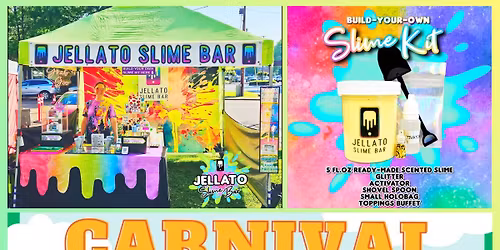 Jellato Slime Bar @ Carnival at the Grove