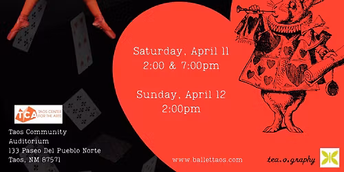 Ballet Taos Presents \u2018The Adventures of Alice\u2019