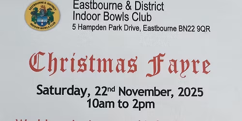 Eastbourne Bowls xmas fair