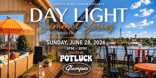 DAY LIGHT: The Ultimate Day Party Experience \u2013  Hosted POTLUCK