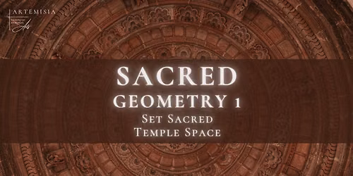 Sacred Geometry 1: Setting Temple Space \ud83d\udd3a 6\/13