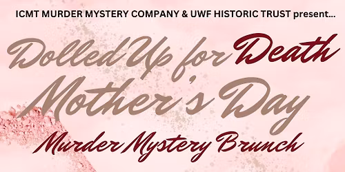 Dolled Up For Death: A Mother's Day Murder Mystery Brunch