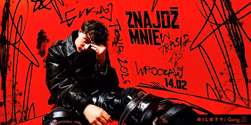 FUKAJ | WROC\u0141AW | ZNAJD\u0179 MNIE W TRASIE 14.02