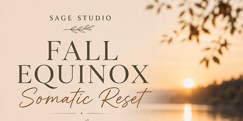 Fall Equinox Somatic Reset