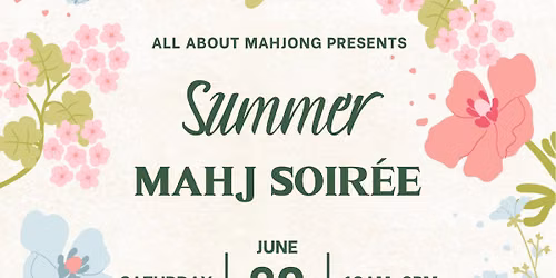 Summer Mahj Soir\u00e9e 