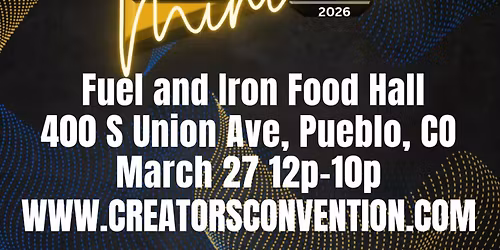CreatorsCon's Mini Con Pueblo 