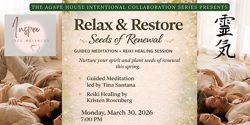 Relax & Restore: Guided Meditation + Reiki Healing Session