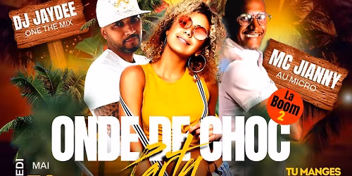 \ud83d\udca5 LA BOOM 2\u00c8ME \u00c9DITION \u2728\ufe0f ONDE DE CHOC PARTY \u2728\ufe0f SNACK COTUR \ud83e\udd70\ud83c\udfa7 DJ JAYDEE \/JIANY\ud83c\udfa4 ENTR\u00c9E LIBRE