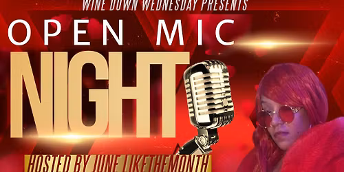 Wine Down Wednesday: Open Mic Night