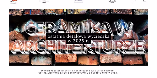 Ceramika w architekturze - ostatni detalowy spacer w 2025 r.