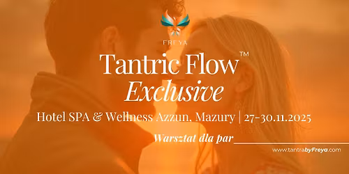 Tantric Flow\u2122 Exclusive dla Par